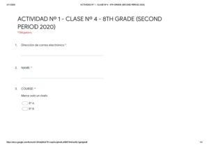 8° A B ACTIVIDAD Nº 1 – CLASE Nº 4 – 8TH GRADE (SECOND PERIOD 2020) – 3 AL 8 NOVIEMBRE